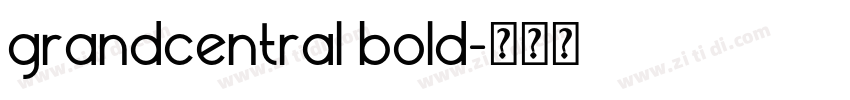 grandcentral bold字体转换